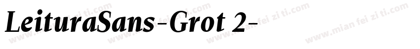LeituraSans-Grot 2字体转换